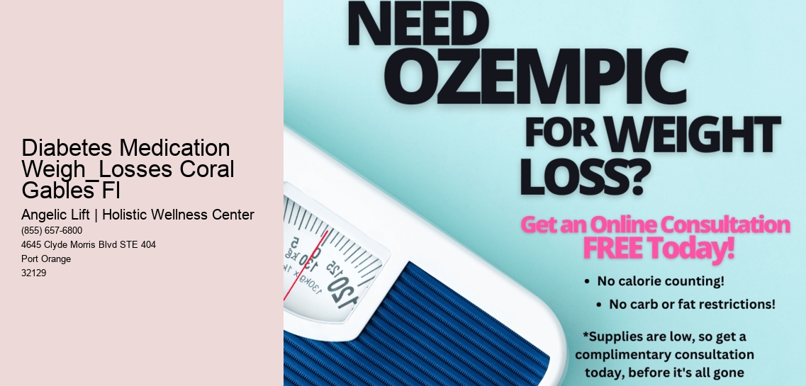 Diabetes Medication Weigh_Losses Coral Gables Fl