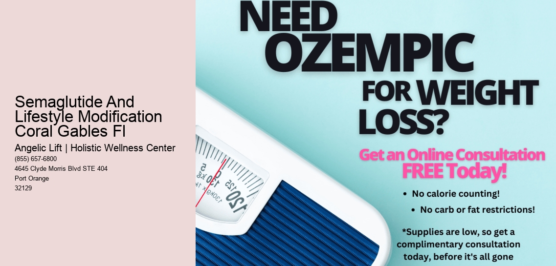 Semaglutide And Lifestyle Modification Coral Gables Fl